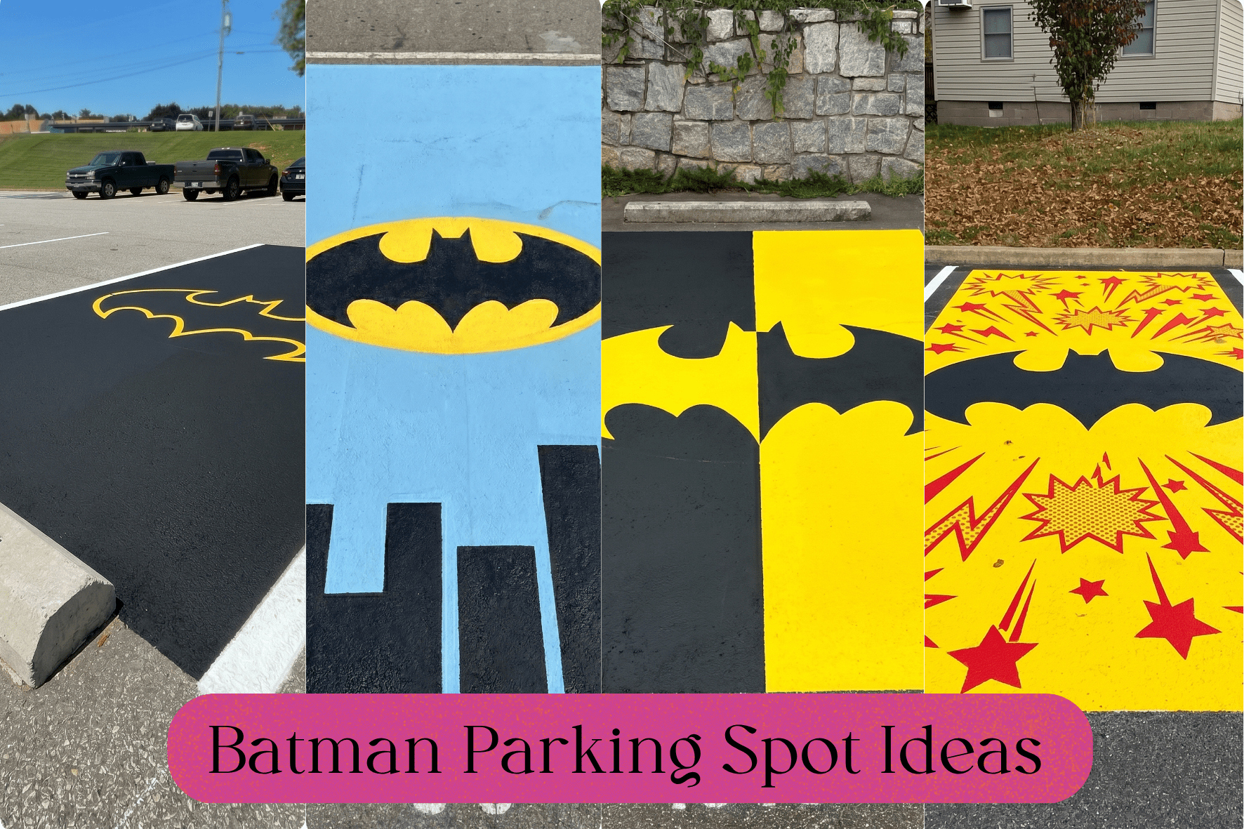 batman parking spot ideas​